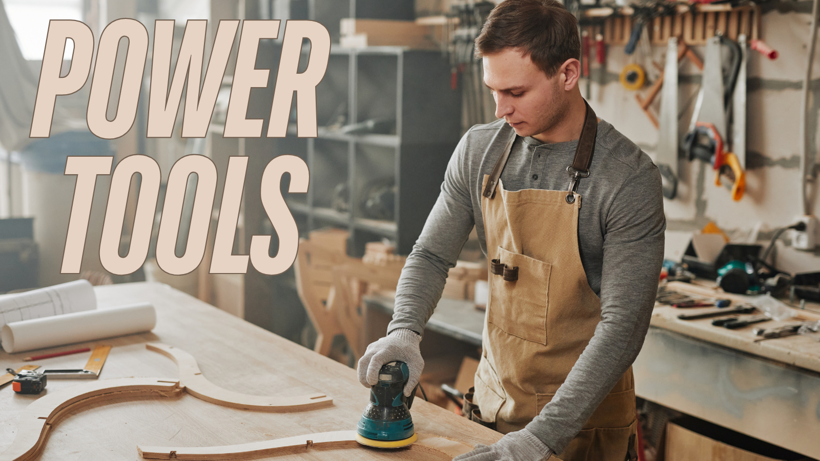 Power Tools