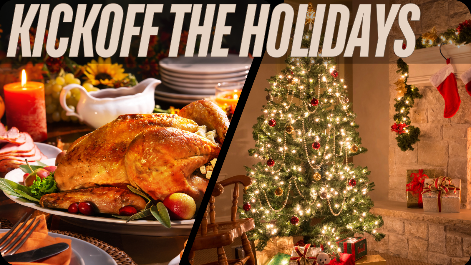 Kickoff the Holidays